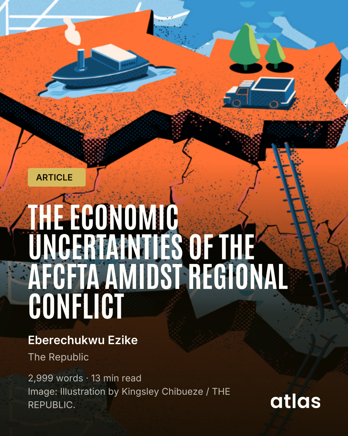 The Economic Uncertainties of the AfCFTA Amidst Regional Conflict