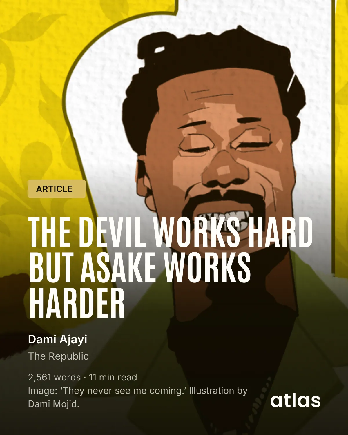 The Devil Works Hard but Asake Works Harder