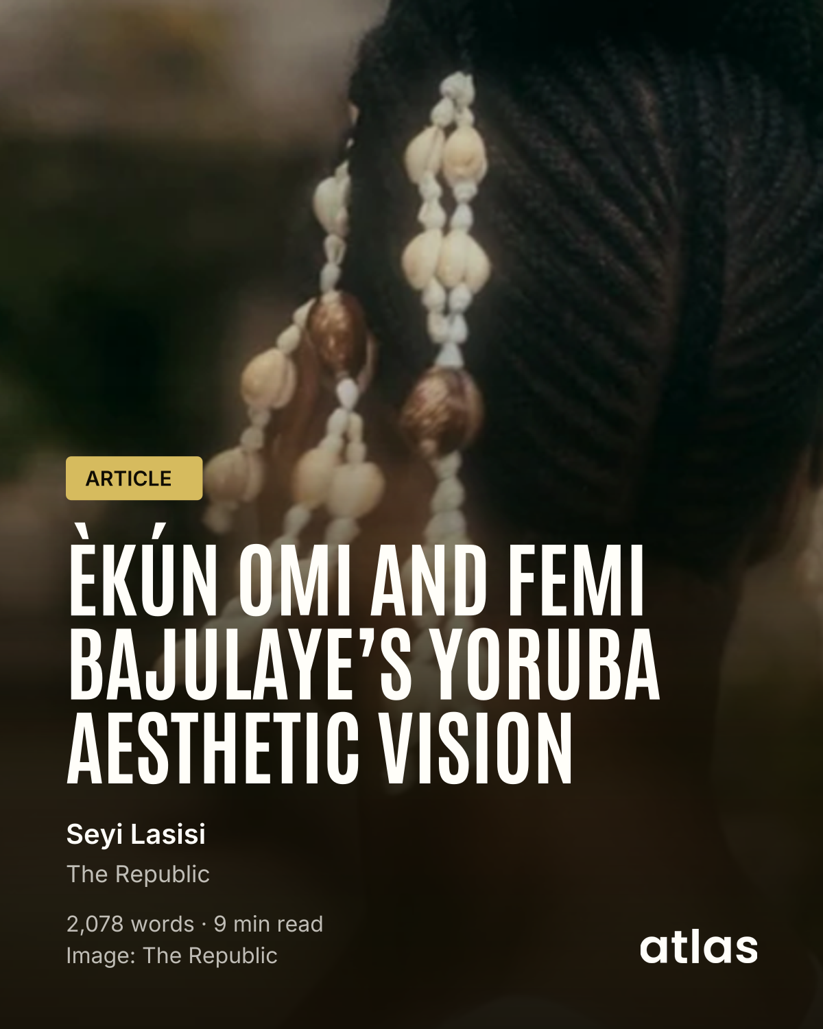 Èkún Omi and Femi Bajulaye’s Yoruba Aesthetic Vision