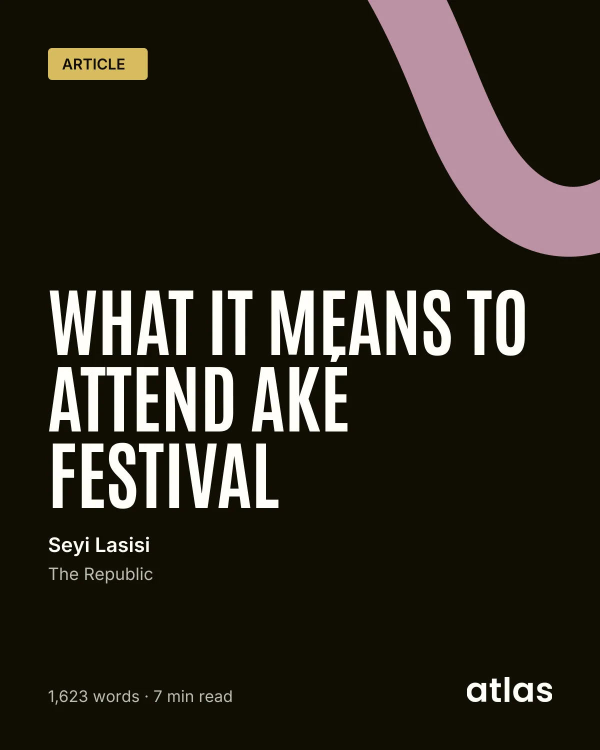 What It Means to Attend Aké Festival