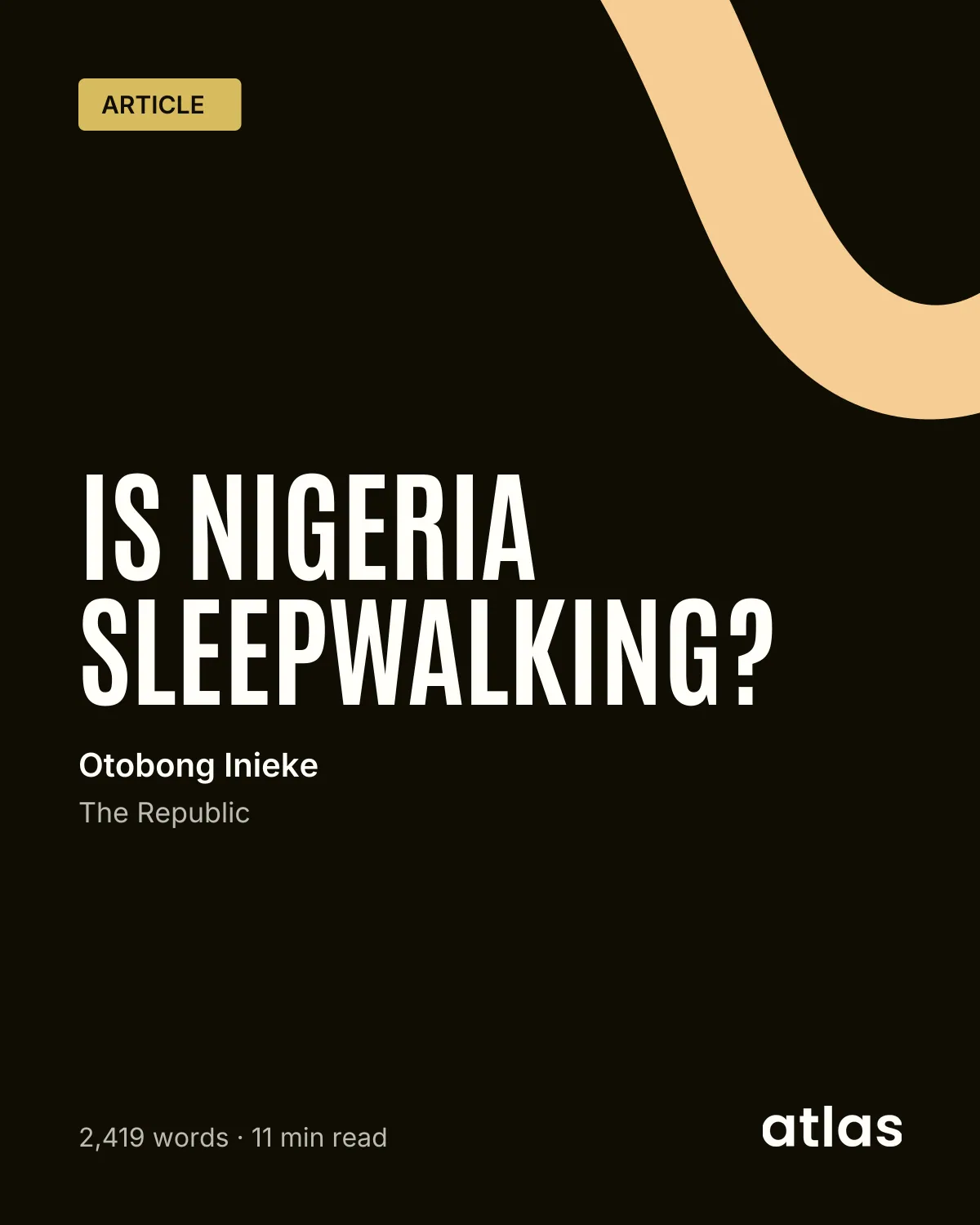 Is Nigeria Sleepwalking?