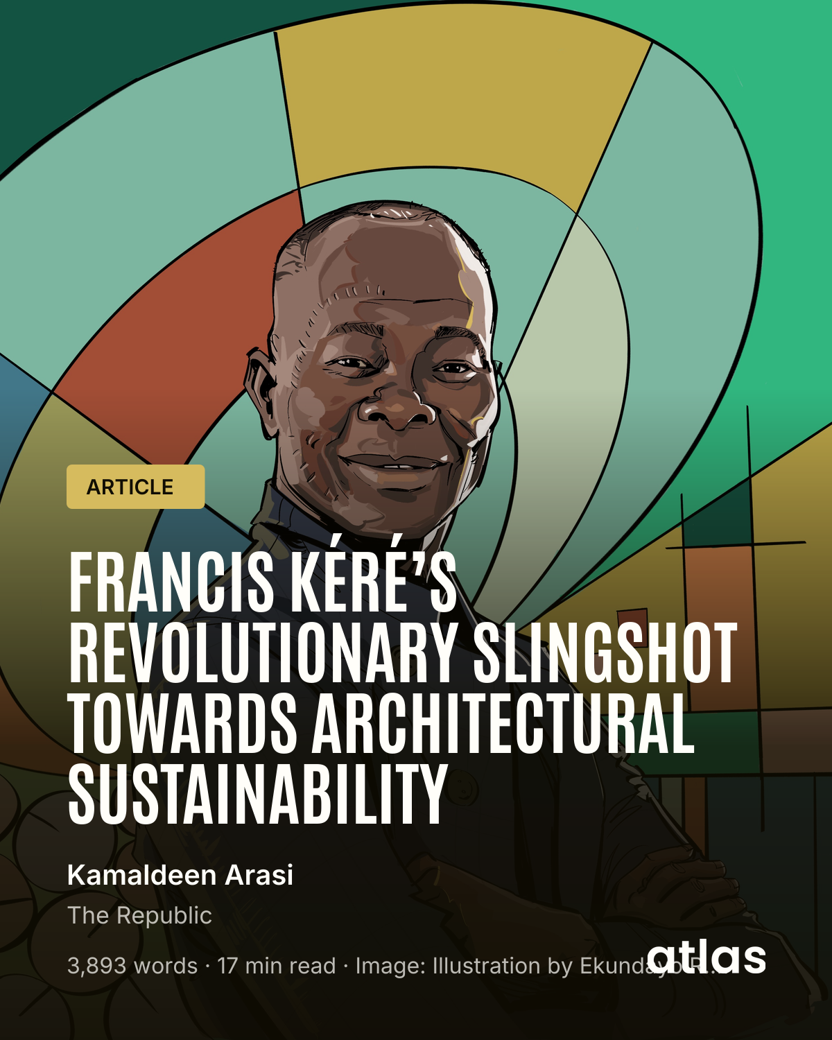 Francis Kéré’s Revolutionary Slingshot Towards Architectural Sustainability