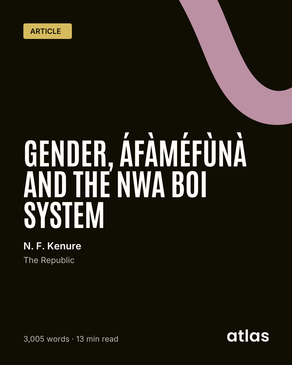 Gender, Áfàméfùnà and the Nwa Boi System