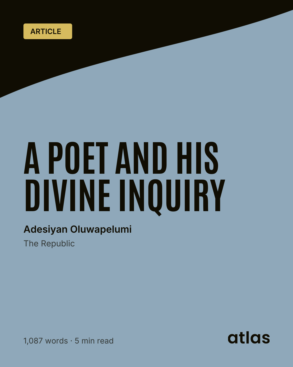 A Poet and His Divine Inquiry